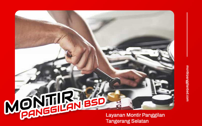 Layanan Montir Panggilan Tangerang Selatan untuk Servis Kendaraan di Rumah