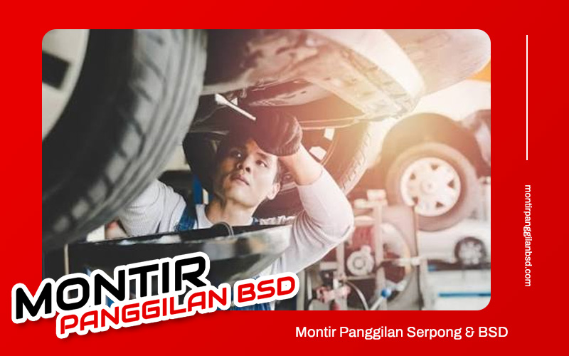 Montir Panggilan Serpong & BSD